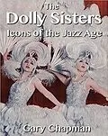 E-Book (epub) The Dolly Sisters von Gary Chapman