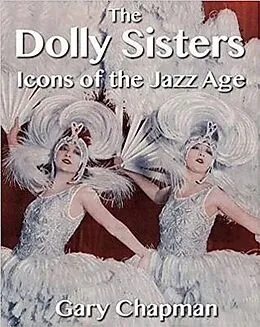 E-Book (epub) The Dolly Sisters von Gary Chapman