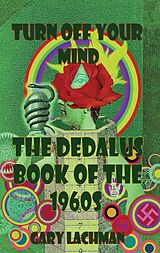 eBook (epub) The Dedalus Book of the 1960s de Gary Lachman