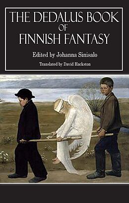 E-Book (epub) The Dedalus Book of Finnish Fantasy von Johanna Sinisalo, David Hackston