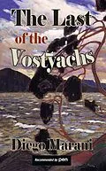 E-Book (epub) The Last of the Vostyachs von Diego Marani, Judith Landry