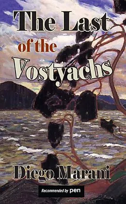 E-Book (epub) The Last of the Vostyachs von Diego Marani, Judith Landry