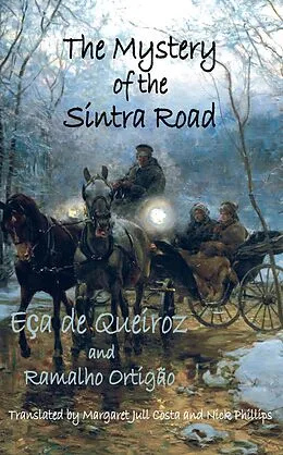 E-Book (epub) The Mystery of the Sintra Road von Eca De Queiroz, Ramalho Ortigao, Margaret Jull Costa
