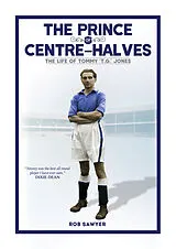 Fester Einband The Prince of Centre Halves von Rob Sawyer