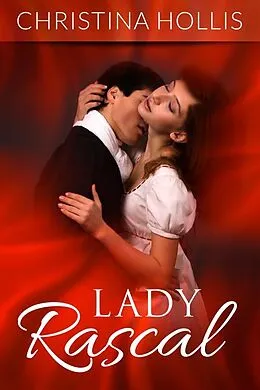 E-Book (epub) Lady Rascal von Christina Hollis