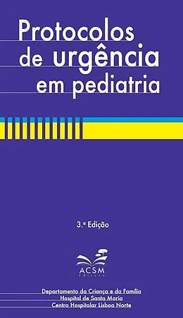 E-Book (epub) Protocolos de urgencia em Pediatria von Manuela Correia