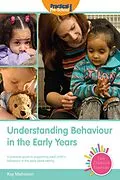 E-Book (pdf) Understanding Behaviour in the Early Years von Kay Mathieson