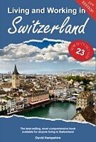 E-Book (pdf) Living and Working in Switzerland von David Hampshire
