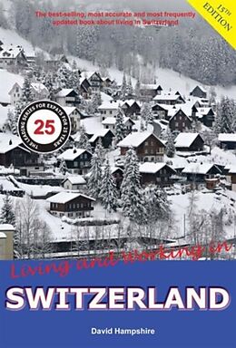 Kartonierter Einband Living and Working in Switzerland von David Hampshire