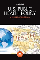 eBook (epub) U.S. Public Health Policy de Immanuel Azaad Moonesar