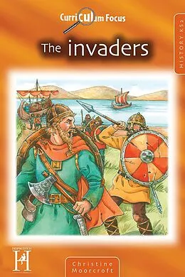 E-Book (epub) Curriculum Focus - The Invaders KS2 von Christine Moorcroft