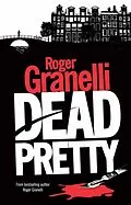 E-Book (epub) Dead Pretty von Roger Granelli