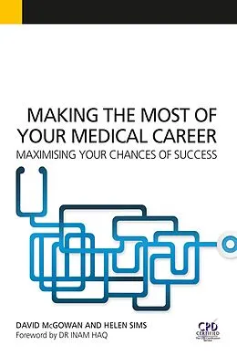 ePUB Making the Most of Your Medical Career von David Mcgowan
