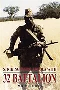 E-Book (epub) Striking Inside Angola with 32 Battalion von Marius Scheepers