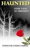 E-Book (epub) Haunted von Stephanie-Louise Farrell