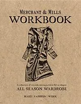 Kartonierter Einband Merchant & Mills Workbook von Merchant & Mills