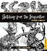 Kartonierter Einband Sketching from the Imagination: Creatures & Monsters von 