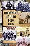 E-Book (pdf) Border Conflicts in a German African Colony von Peter Curson
