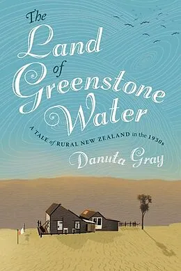 E-Book (pdf) Land of Greenstone Water von Danuta Gray