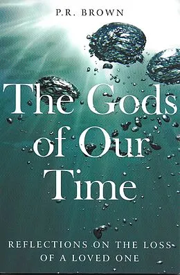 E-Book (pdf) Gods of our Time von P. R. Brown