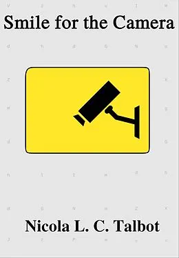 E-Book (epub) Smile for the Camera von Nicola L. C. Talbot