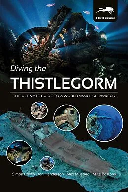 E-Book (epub) Diving the Thistlegorm von Simon Brown