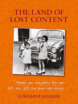 eBook (epub) The Land of Lost Content de Sureshini Sanders