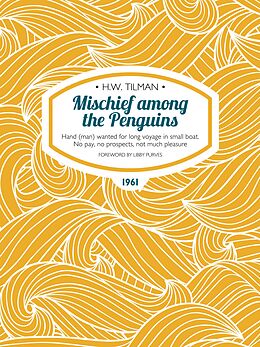 E-Book (epub) Mischief among the Penguins von H. W. Tilman