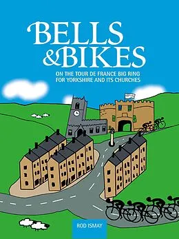 E-Book (epub) Bells & Bikes von Rod Ismay
