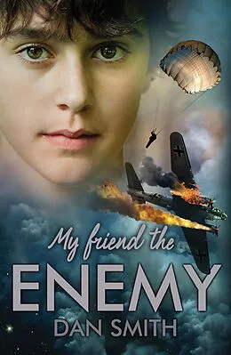 E-Book (epub) My Friend the Enemy von Dan Smith