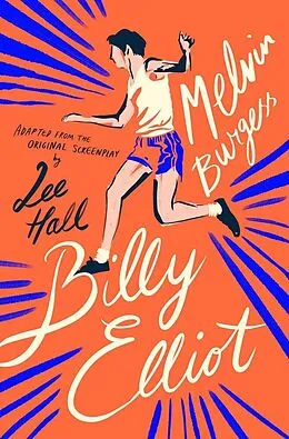 E-Book (epub) Billy Elliot von Melvin Burgess