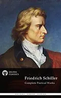 E-Book (epub) Complete Works of Friedrich Schiller (Delphi Classics) von Friedrich Schiller