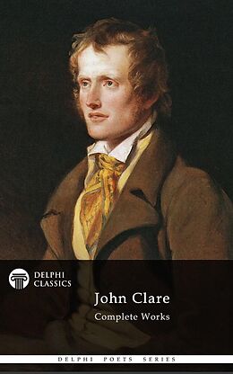 eBook (epub) Complete Works of John Clare (Delphi Classics) de John Clare