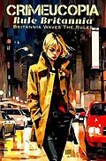 E-Book (epub) Crimeucopia - Rule Britannia - Britannia Waves The Rules von Various Authors
