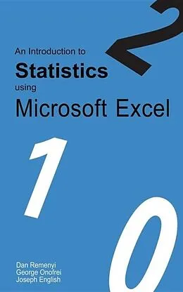 E-Book (epub) An Introduction to Statistics using Microsoft Excel von Dan Remenyi, George Onofrei, Joseph English