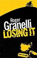 E-Book (epub) Losing It von Roger Granelli