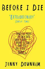 Kartonierter Einband Before I Die von Jenny Downham