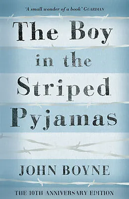 Kartonierter Einband The Boy in the Striped Pyjamas von John Boyne