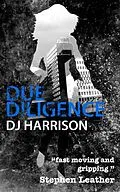 E-Book (epub) Due Diligence von D J Harrison
