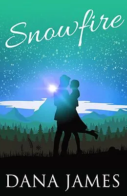 E-Book (epub) Snowfire von Dana James