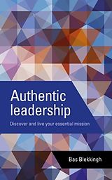 eBook (epub) Authentic leadership de Bas Blekkingh