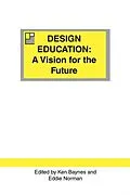 E-Book (epub) Design Education von Eddie Norman, Ken Baynes