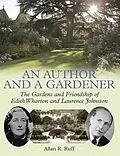 E-Book (epub) Author and a Gardener von Allan R. Ruff