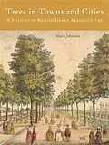E-Book (pdf) Trees in Towns and Cities von Mark Johnston