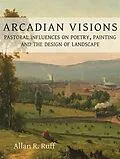 E-Book (pdf) Arcadian Visions von Allan R. Ruff