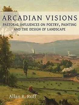 E-Book (pdf) Arcadian Visions von Allan R. Ruff