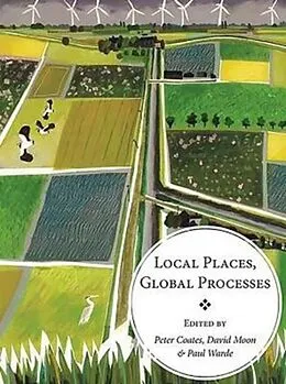 E-Book (epub) Local Places, Global Processes von Peter Coates