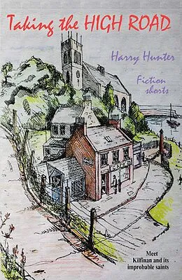 E-Book (epub) Taking the High Road von Harry Hunter