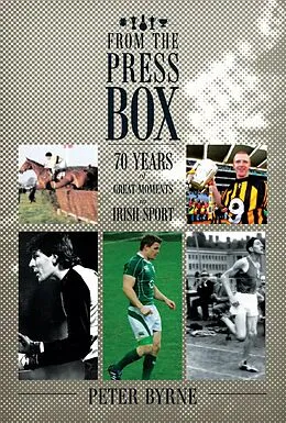 E-Book (epub) From The Press Box von Peter Byrne