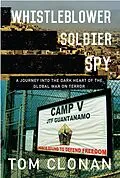 E-Book (epub) Whistleblower, Soldier, Spy von Tom Clonan